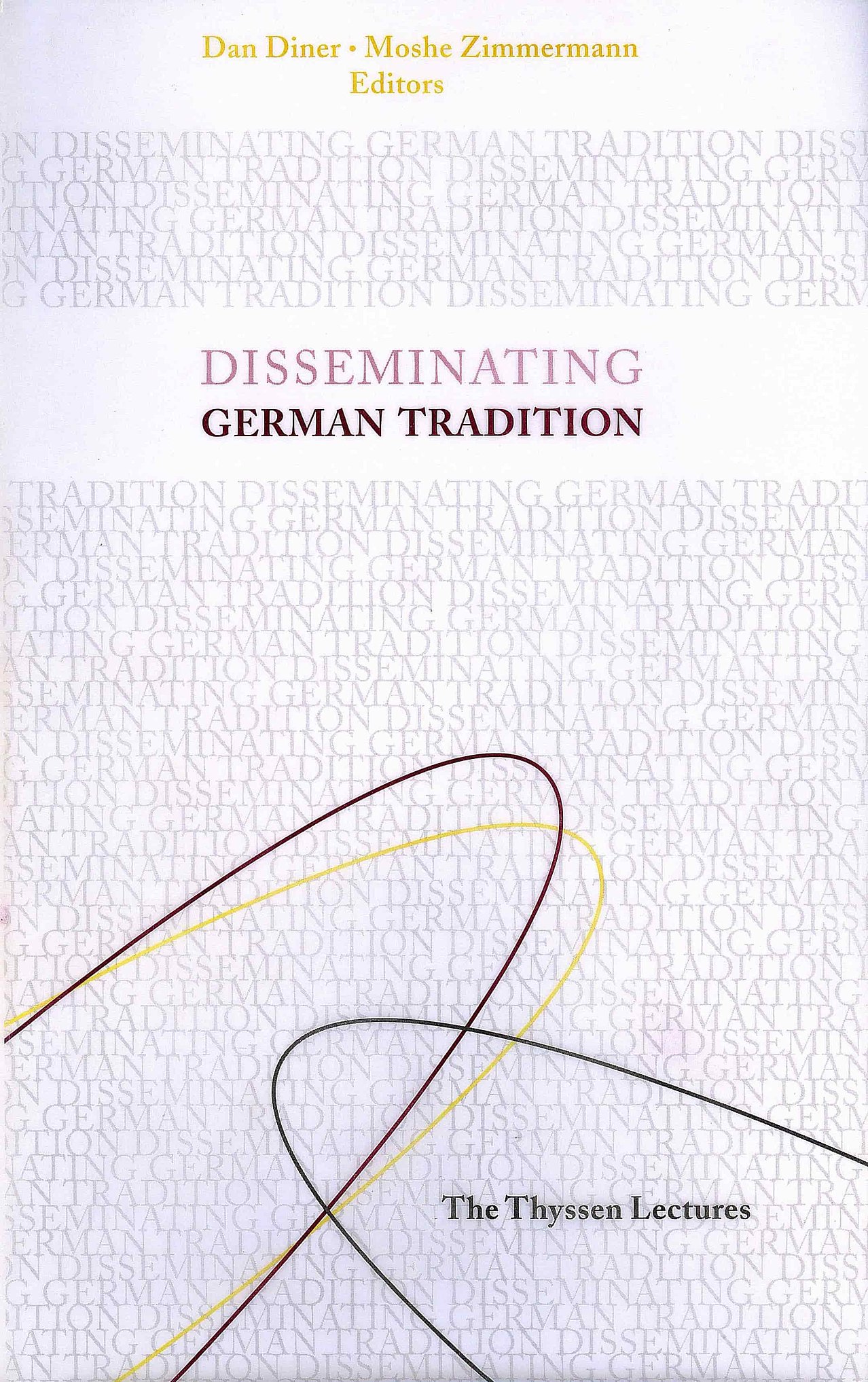 Publication, Disseminating German Tradition, 2009