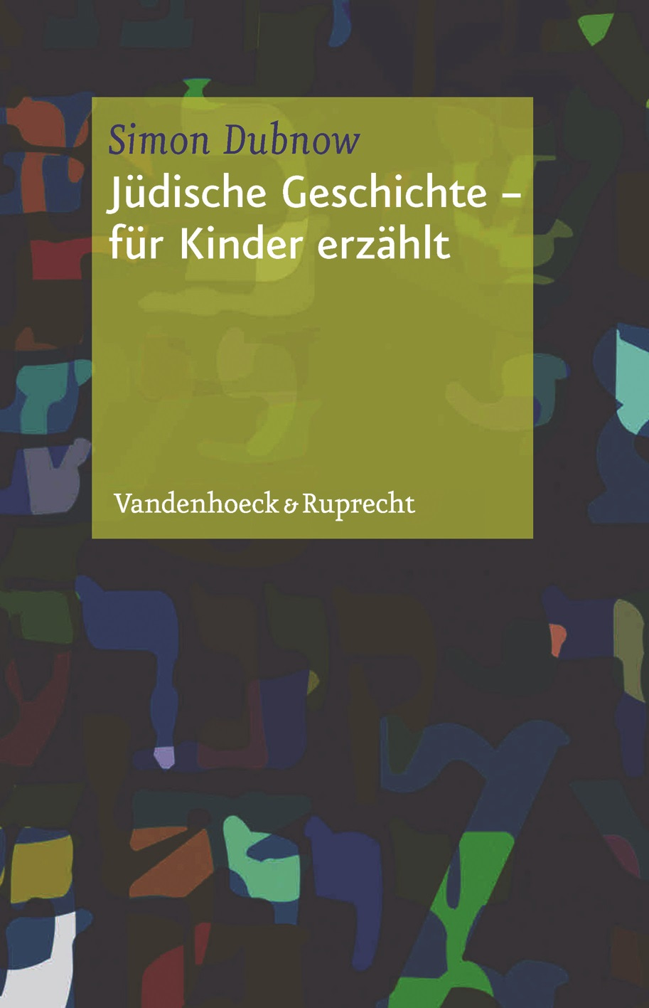 Monografie, Jüdische Geschichte – für Kinder erzählt, 2012